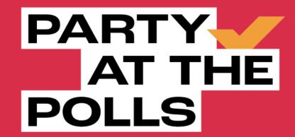 Party at the Polls written on red background