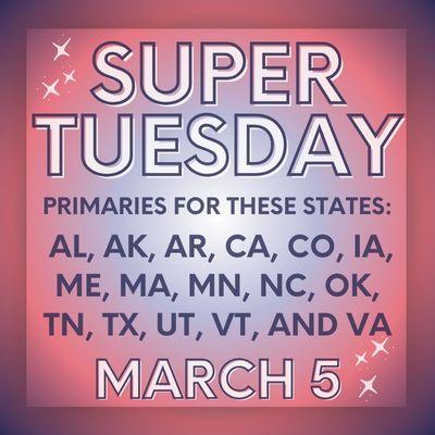 Portrait of 16 states will have primary elections on Super Tuesday - get your vote in!! 